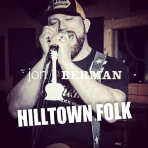 Hilltown Folk – Jon Berman